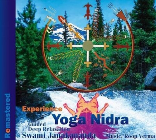 Experience Yoga Nidra: Guided Deep Relaxation (Remastered)