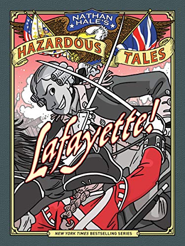 Lafayette!: A Revolutionary War Tale