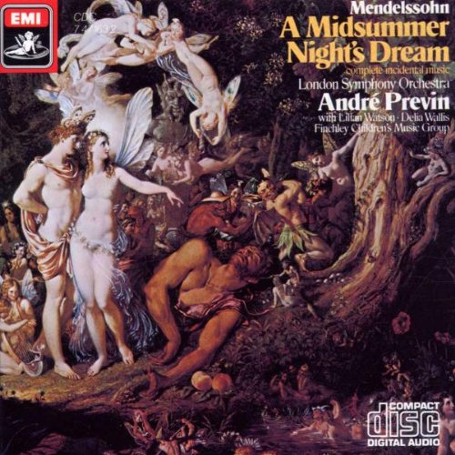 Mendelssohn: A Midsummer Night's Dream ~ Previn